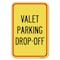 Signmission Valet Parking Drop-Off Heavy-Gauge Aluminum Sign, 12" x 18", A-1218-22765 A-1218-22765 - alternate 1